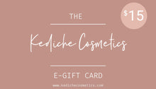Load image into Gallery viewer, Kediche Cosmetics e-Gift Card